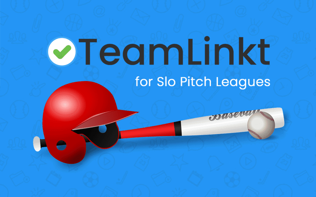 How TeamLinkt Can Help Slo-Pitch Leagues This Summer